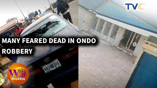 4 Persons Killed In Ondo Bank Robbery