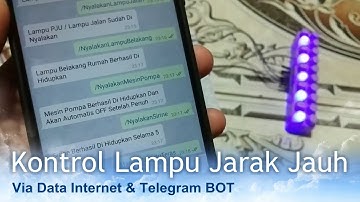 Kontrol Lampu Jarak Jauh Dengan Telegram BOT Via Internet IOT - Internet Of Things