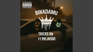BINADAMU (feat. 99 Lavido)