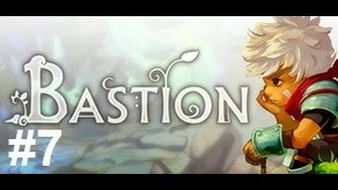 Bastion Playthrough Ep 7: Pyth the Bull