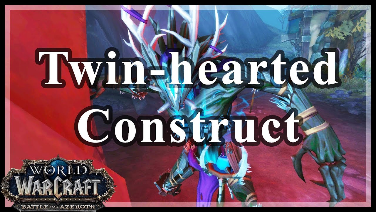 Twinhearted Construct WoW YouTube