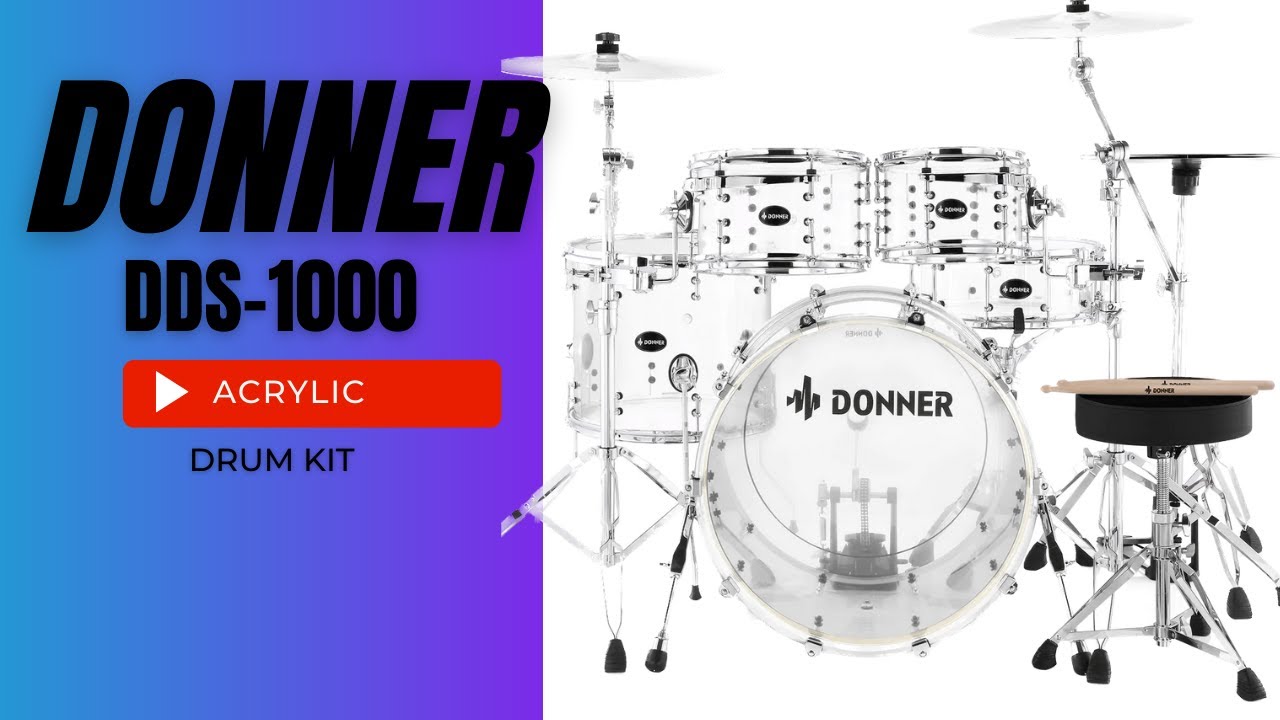 Donner DDS 1000 Acrylic Drum Kit Review YouTube