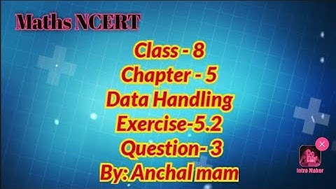 Class-8 Maths NCERT Chapter-5(Data Handling) Exercise-5.2 Question-3