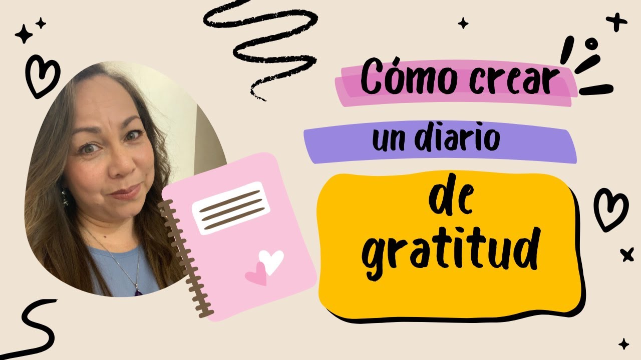 El poder del Diario de gratitud ....que es y como hacerlo(Monica ...