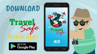 ACA NEW TRAVEL SAFE ANDROID APPLICATION TUTORIAL screenshot 3