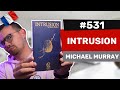 Les avis dalexis 531   intrusion de michael murray