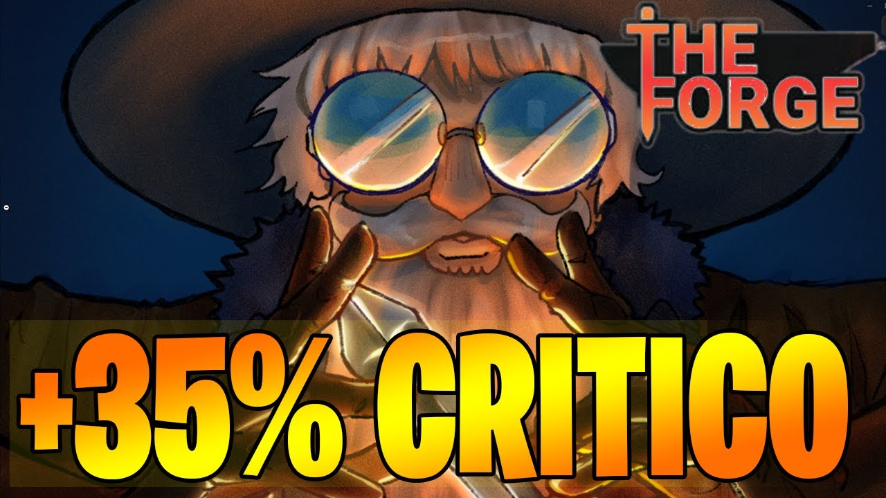 COMO EU GANHEI +35% DE CHANCE CRITICO NO THE FORGE COM ESSE BUG