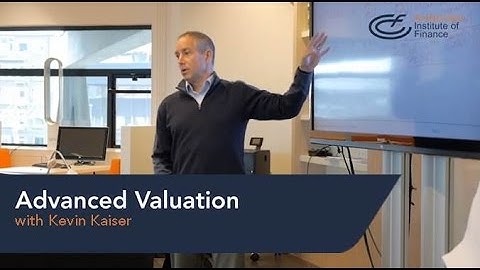 Program Profile: Advanced Valuation with Kevin Kaiser