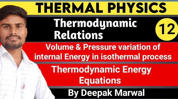 Energy equations | volume & pressure variation of internal energy in an isothermal process