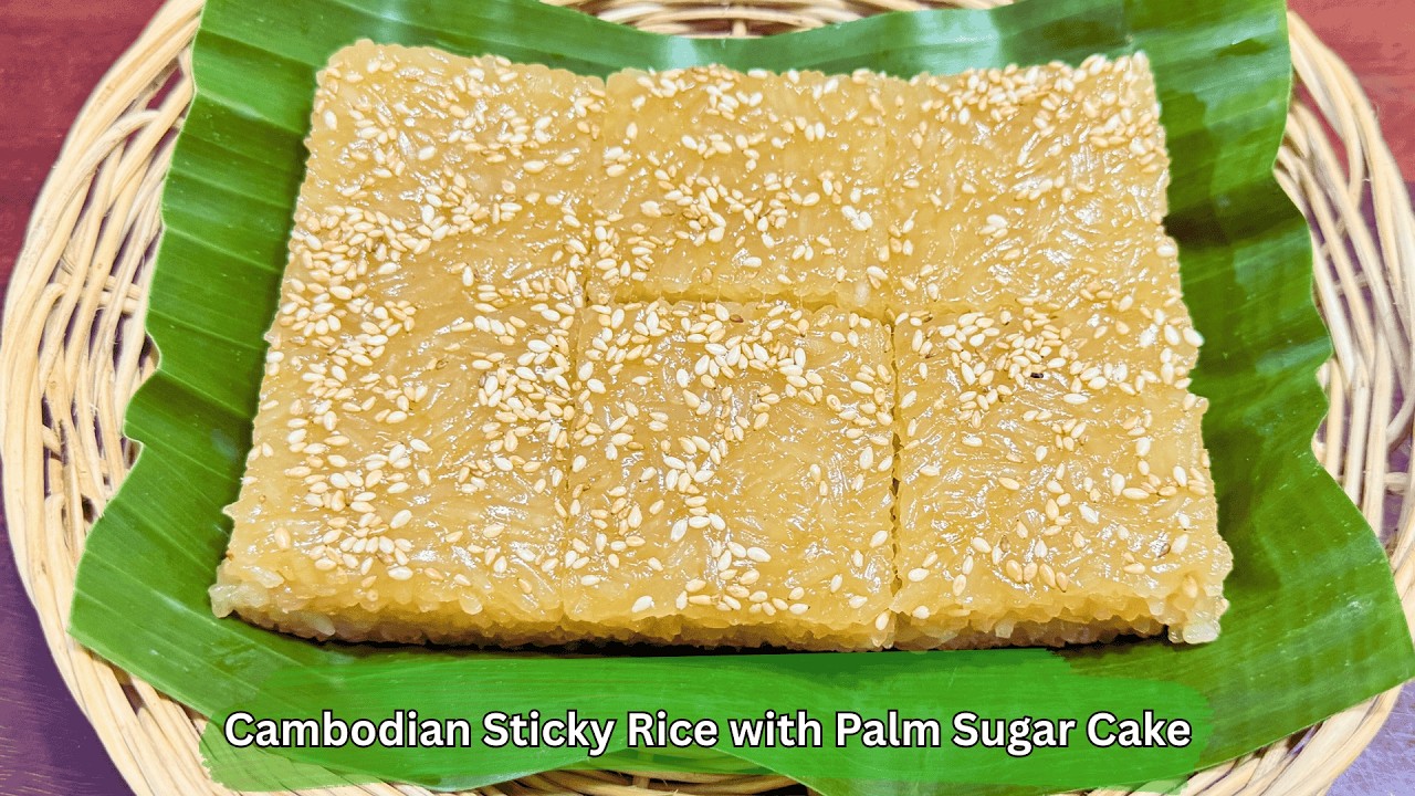 Traditional Cambodian Sticky Rice with Palm Sugar Cake | Easy Recipe