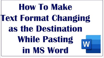 How To Change Text Format as the Destination While Pasting in MS Word