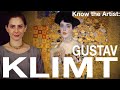 Know the Artist: GUSTAV KLIMT