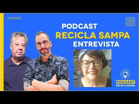 PAULINA CHAMORRO - Podcast Recicla Sampa