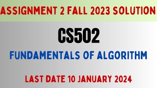 CS502 Assignment 2 Solution Fall 2023-24 | VU Preps | Correct Solution