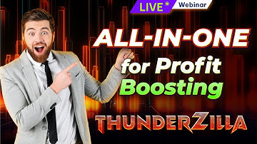 [LIVE Webinar] ThunderZilla: Navigate the Market with High Precision