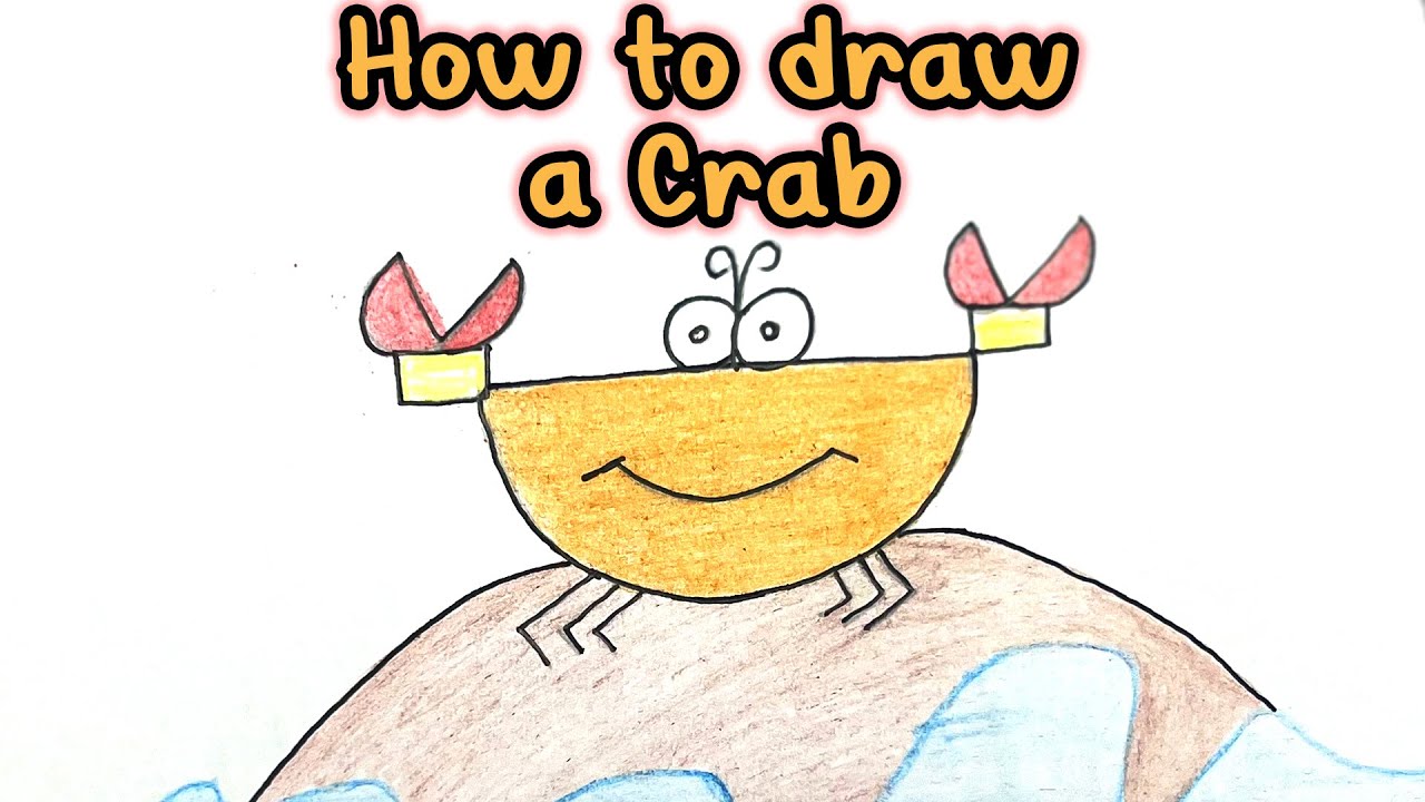 How to draw a Crab ? YouTube