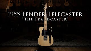 Video thumbnail of "1955 Fender Telecaster "The Fraudcaster""