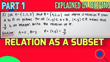 RELATION AS A SUBSET PART 1