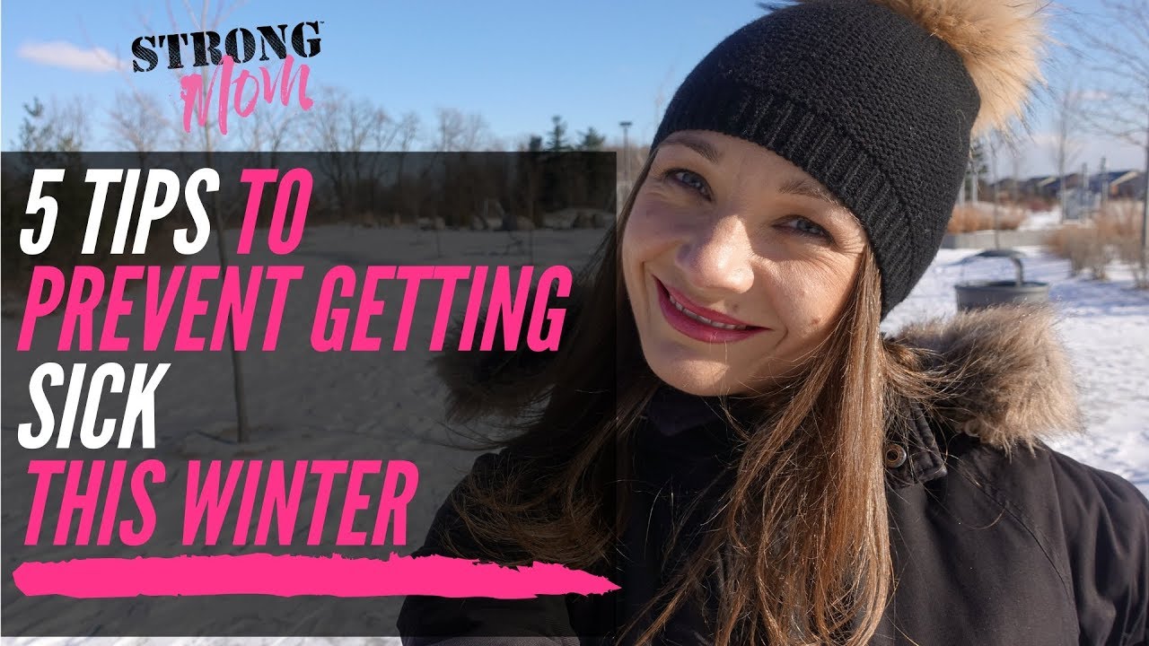 How To Avoid Getting Sick In Winter 2019 - YouTube