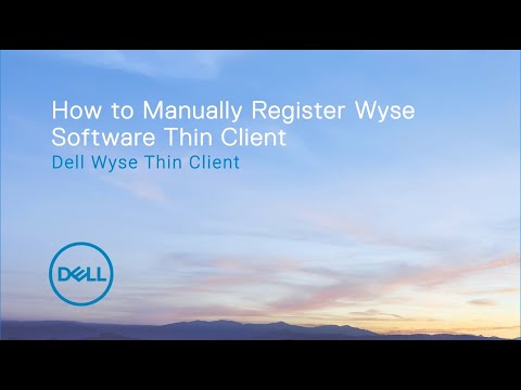 Registering Wyse Software Thin Client to Wyse Management Suite