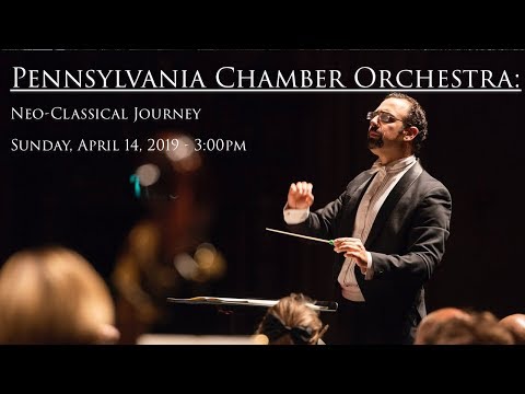 PA Chamber Orchestra: Neo-Classical Journey