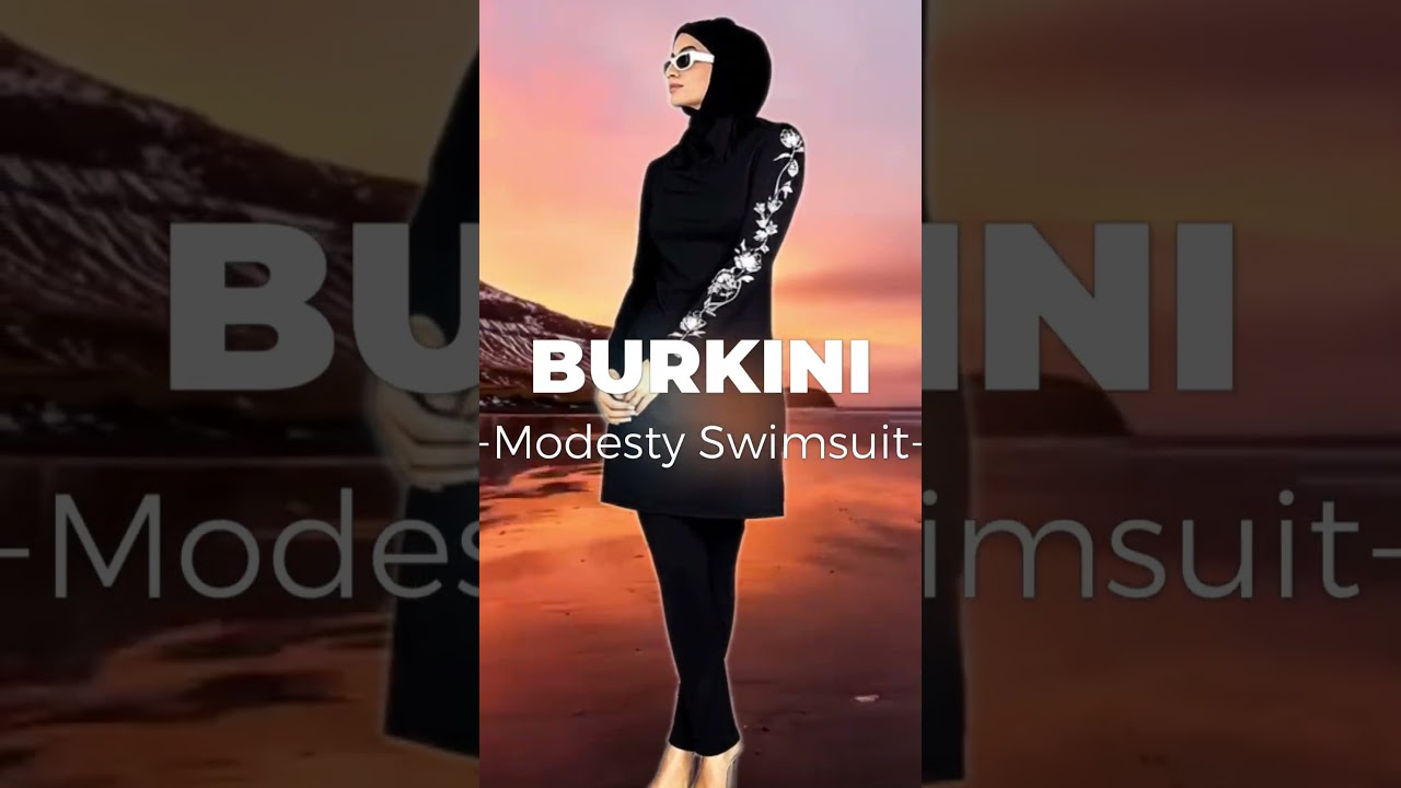 Burkini The Modest Swimming Suit For Muslim
