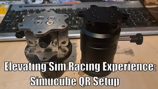 Elevating Sim Racing Experience: New Simucube QR Setup