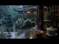Peaceful Tea Garden Escape 🍵🌧️ Chinese Instrumental for Sleep & Anxiety Relief