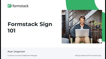 Getting started with Formstack Sign 101 Webinar