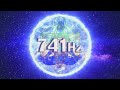 741 hz healing frequency for toxins emotional  spiritual detox