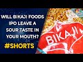 Bikaji Foods IPO Opens Today  Will This Namkeen IPO Leave A Sour Taste In Your Mouth   Shorts