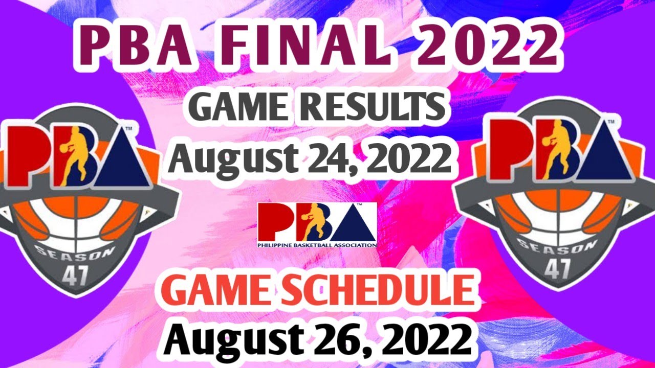 PBA SCHEDULE AUGUST 26, 2022 PBA FINAL STANDINGS PBA RESULTS TODAY