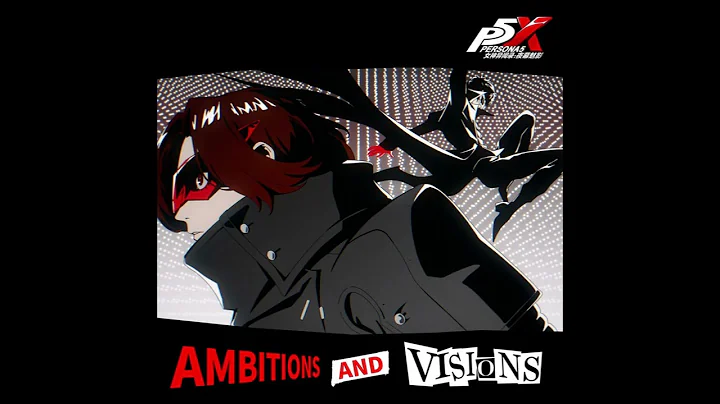 1 -  Ambitions and Visions | Persona 5 The Phantom X OST 1