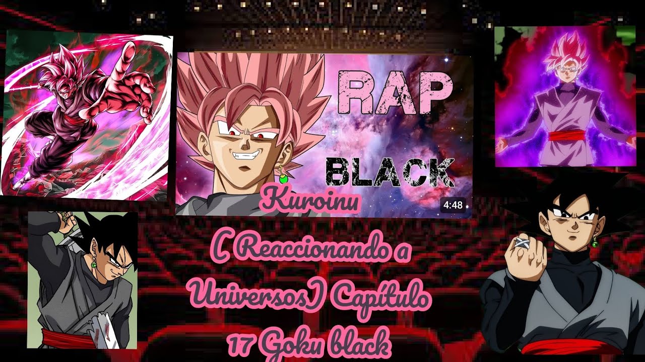 Kuroinu ( Reaccionando a Universos) Capítulo 17 Goku black @DobleCeroRap