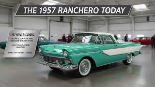 1957 Ford Ranchero – First American Ute | Classic Coupe Utility Truck