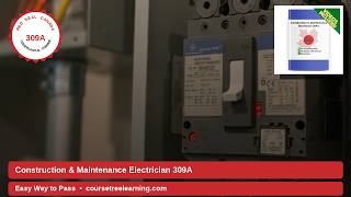Construction & Maintenance Electrician 309A Exam Prep: Easy Way to Pass | CourseTree Learning