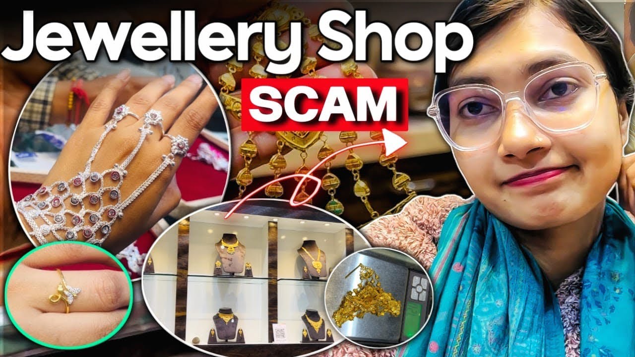 Local jewellery shop scam| gold and silver shopping 