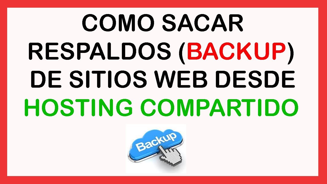 Como sacar respaldos de sitios web desde Hosting Compartido - Hostgator