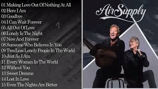 Best Songs Of Air Supply Playlist Collection   Air Supply Greatest Hits Full Album 2023