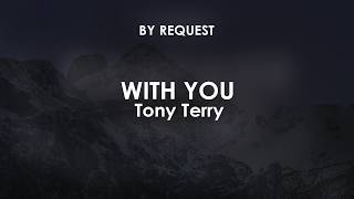 With You | Tony Terry