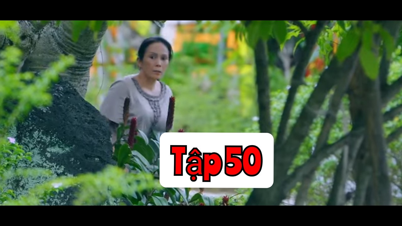 7Người thừa kế không danh phận tập 50 : bà kim cho người theo dõi bà hân và Bảo Châu