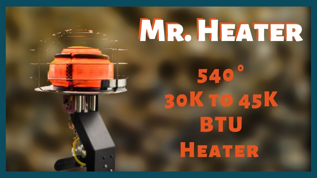 Mr Heater 45000 BTU Outdoor Heater - Unboxing and Review - YouTube