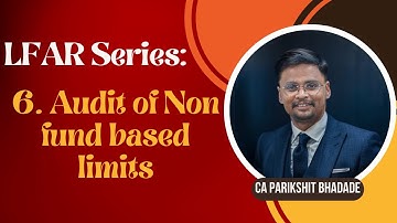 LFAR - Long Form Audit Report - Audit of Non Fund Based Limit  # BG # LC