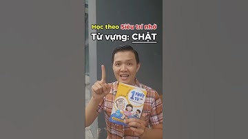 Cách nhớ từ CHẶT | Học đâu nhớ đó - Tiếng Anh 1 phút 1 từ