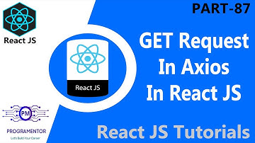 87 | How to Make a GET Request In AXIOS | Fetch Data Using Get Request In Axios | React (Hindi/Urdu)