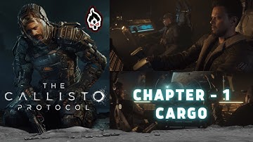 The Callisto Protocol Intro | Chapter 1 - Cargo | gameplay walkthrough in PS5