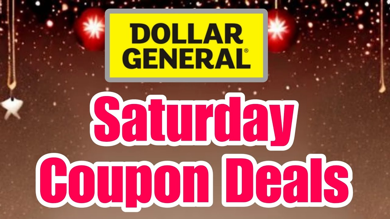 Saturday Coupon Deals at Dollar General YouTube