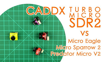 Caddx Micro SDR2 overview vs Micro Eagle vs Predator Micro V2 vs Micro Sparrow 2 - BEST FOR LESS