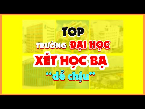 TOP Các Trường Đại Học Xét Học Bạ Dễ Vào Nhất 2021 | SuperTeo