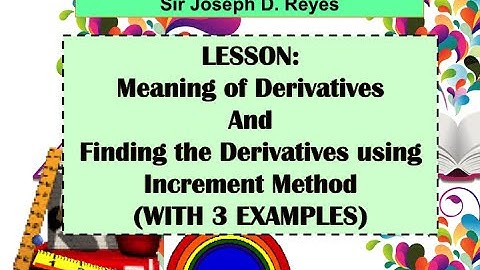 FINDING THE DERIVATIVES USING INCREMENT METHOD | BASIC CALCULUS | TAGLISH